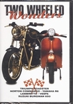 1209  Two Wheeled Wonders